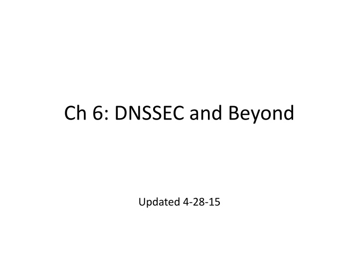DNSSEC and Beyond: Strengthening Internet Security