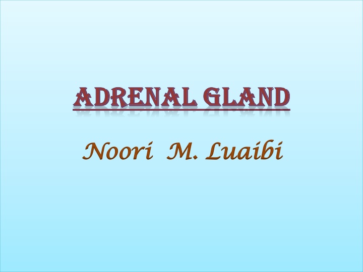 ADRENAL GLAND
