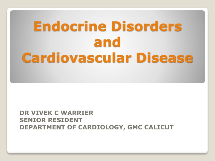 Endocrine Disorders and Cardiovascular Disease Link