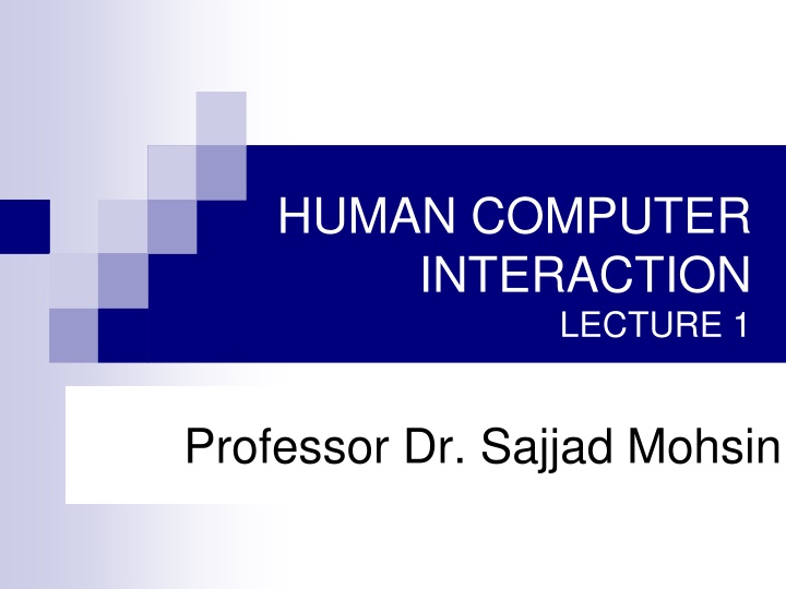 Human-Computer Interaction Lecture with Professor Dr. Sajjad Mohsin