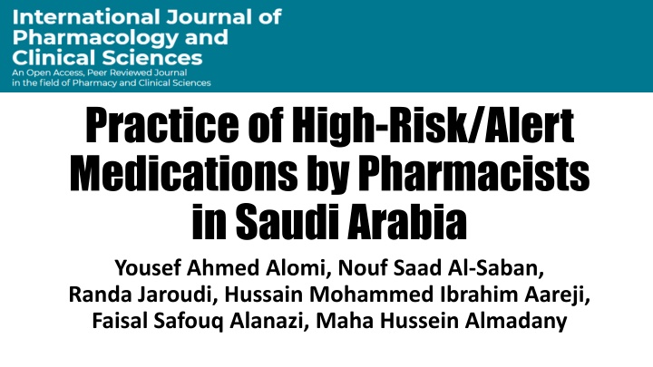 Pharmacist Practice of High-Risk Alert Medications in Saudi Arabia