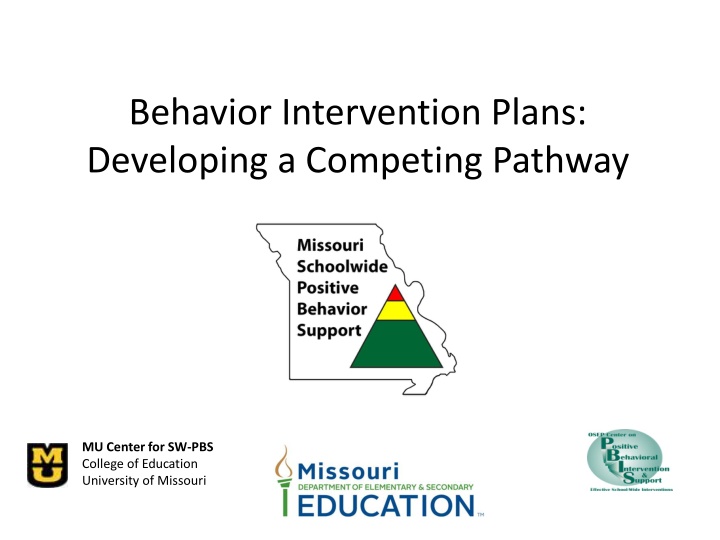 Behavior Intervention Plans: Developing a Competing Pathway