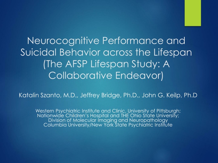 Neurocognitive Performance and Suicidal Behavior: The AFSP Lifespan Study