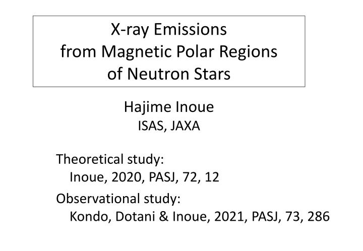 X-ray Emissions from Magnetic Polar Regions of Neutron Stars - A Study