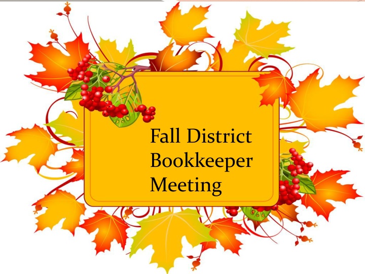 Fall District Bookkeeper Meeting Agenda