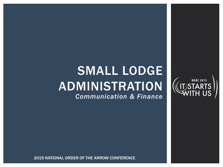 Small Lodge Administration: Communication & Finance at National Order of the Arrow Conference