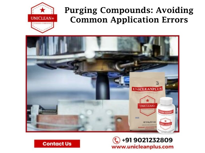 Purging Compounds Avoiding Common Application Errors
