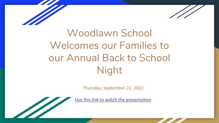 Woodlawn School Annual Back to School Night - September 22, 2022