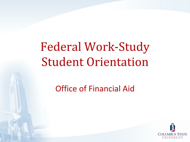 Federal Work-Study Student Orientation