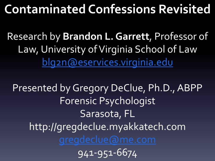 Contaminated Confessions Revisited