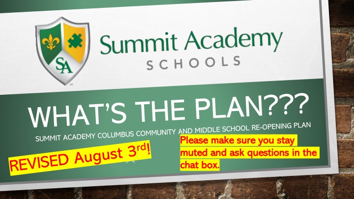 Ensuring Engagement: Stay Muted, Utilize Chat Box for Questions