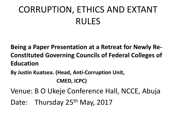 Corruption, Ethics, and Extant Rules for Governing Councils
