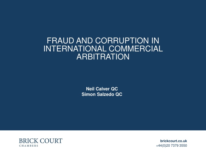 FRAUD AND CORRUPTION IN  INTERNATIONAL COMMERCIAL  ARBITRATION