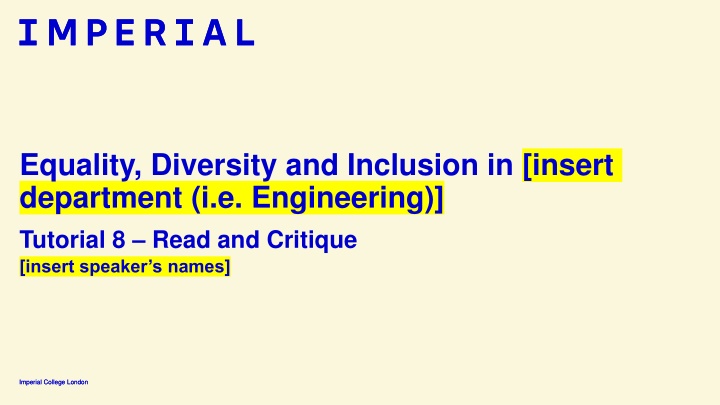 Equality and Inclusion Tutorial at Imperial College London