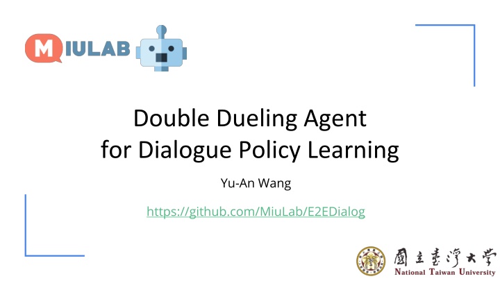 Dialogue Policy Learning: Reinforcement Algorithms Exploration