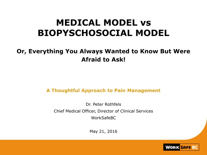 Pain Management Approaches: Medical vs. Biopsychosocial Models