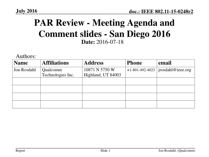 PAR Review - Meeting Agenda and  Comment slides - San Diego 2016