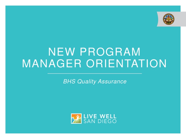 New Program Manager Orientation - Key Topics and Regulations