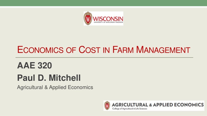 ECONOMICS OF COST IN FARM MANAGEMENT