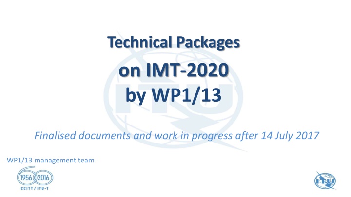 IMT-2020 Technical Packages and Work Progress