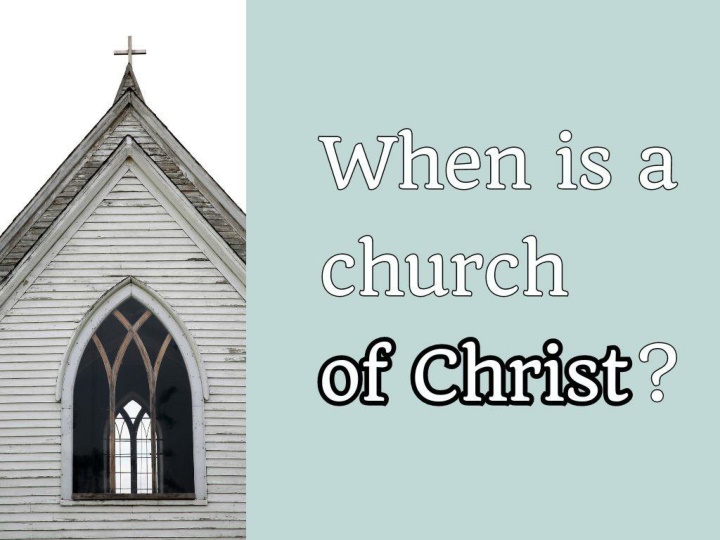 Church Qualities and Warnings