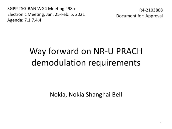 Approval Way Forward on NR-U PRACH Demodulation Requirements