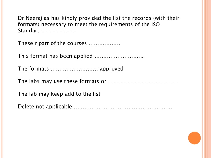 Records Required to Meet ISO Standard