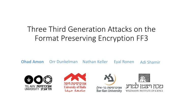 Three Third Generation Attacks on Format Preserving Encryption