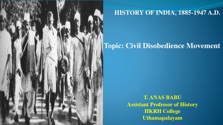 Civil Disobedience Movement in India: Causes, Dandi March, and Spread