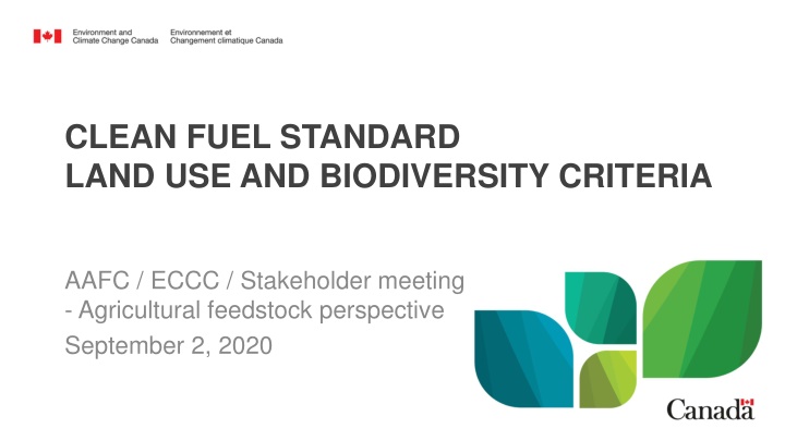 CLEAN FUEL STANDARD LAND USE AND BIODIVERSITY CRITERIA