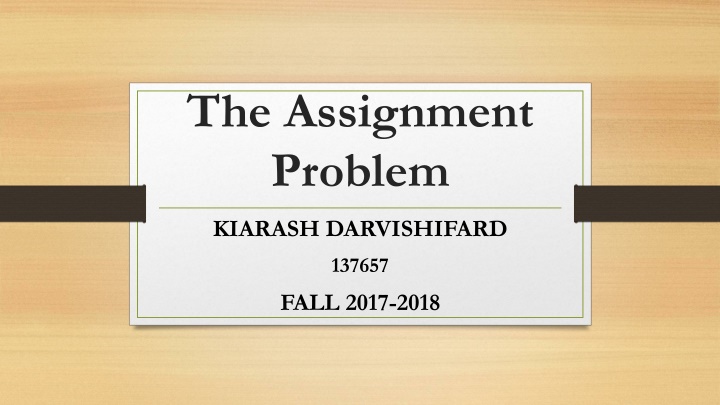 The Assignment Problem