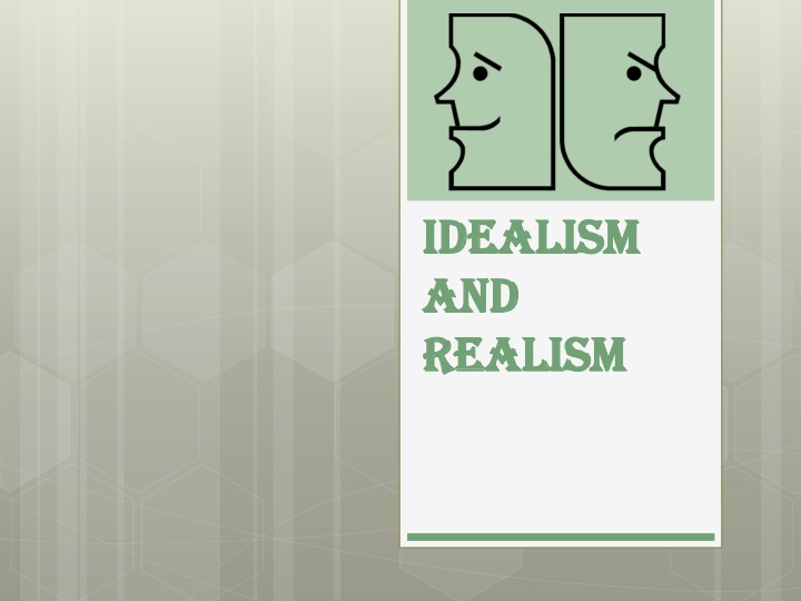 Idealism: Philosophy, Origins, and Principles