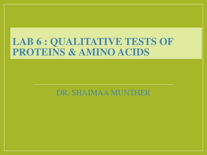 Qualitative Tests of Proteins & Amino Acids for Identification