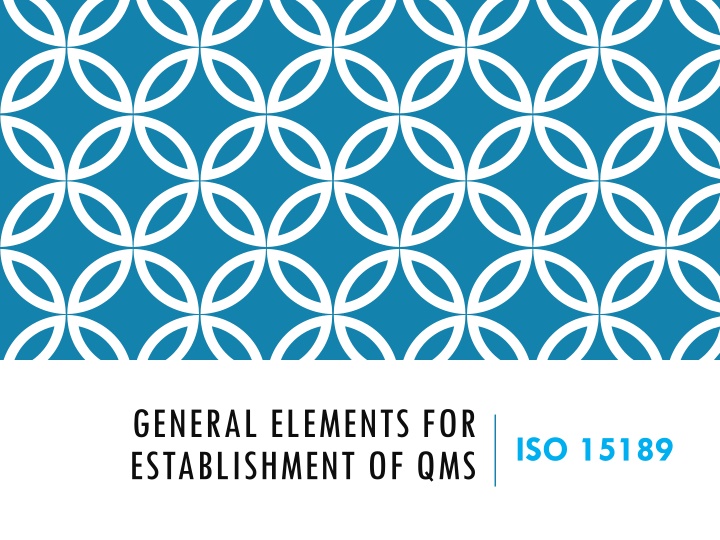 General Elements for Establishment of QMS ISO 15189