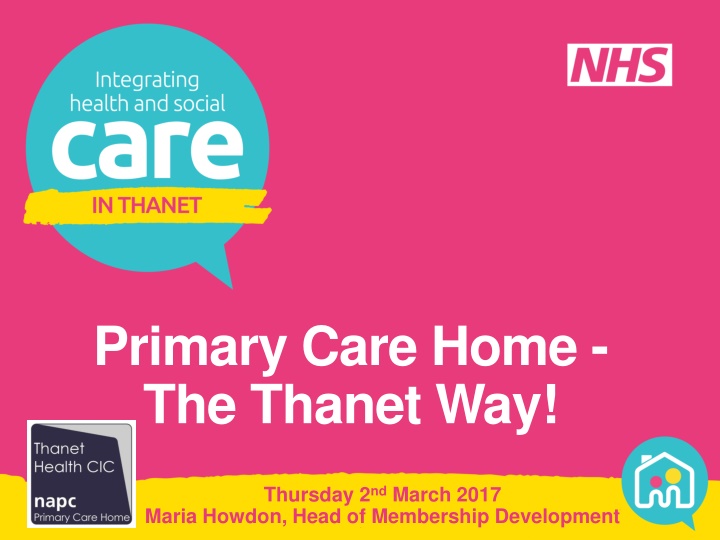 Primary Care Home: The Thanet Way