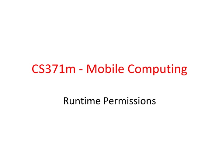 CS371m - Mobile Computing