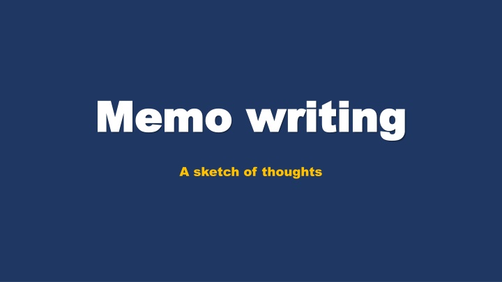 Memo writing
