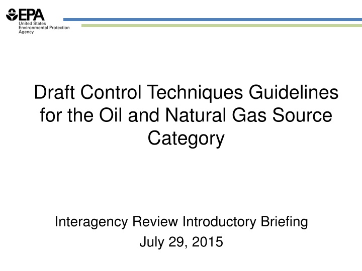 Draft Control Techniques Guidelines for Oil and Gas Sector Overview