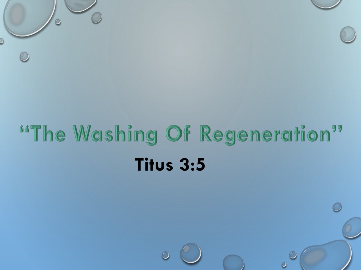 Regeneration and Salvation in Titus 3:5