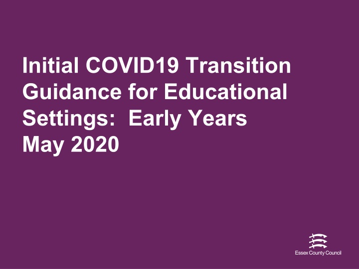 Initial COVID-19 Transition Guidance for Educational Settings: Early Years