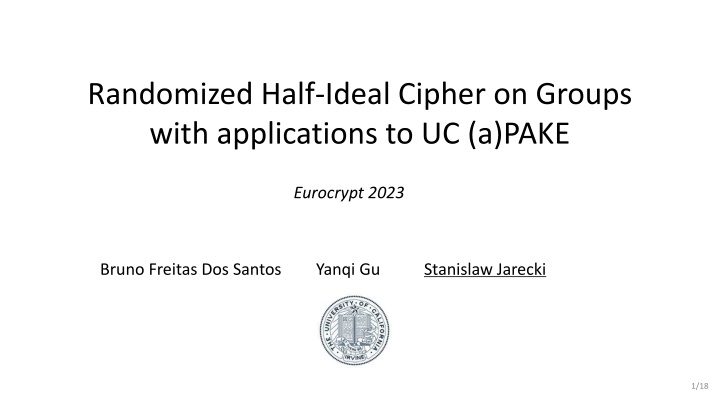 Randomized Half-Ideal Cipher on Groups: Applications to UC-PAKE Eurocrypt 2023