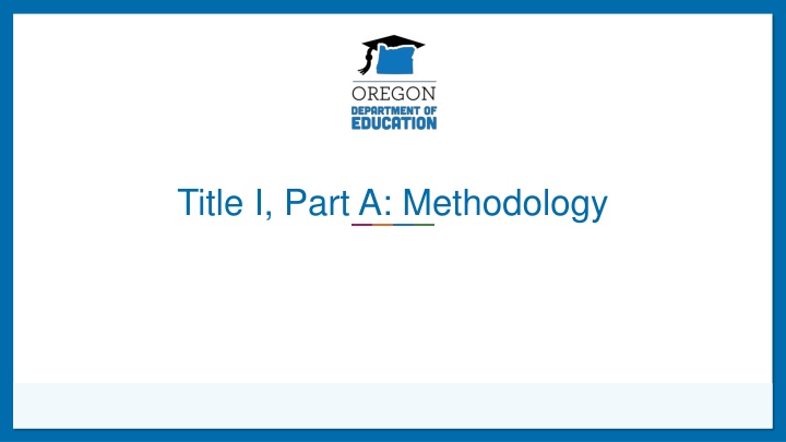 Methods for Title I-A Funds Allocation