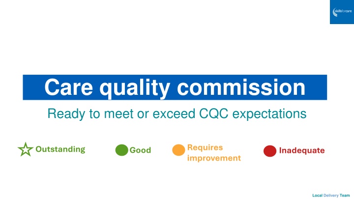 Delivering Outstanding Care: CQC Seminars & Inspection Toolkit