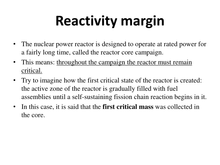 Reactivity Margin in Nuclear Reactors
