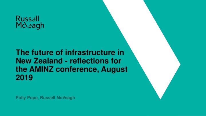 The Future of Infrastructure in New Zealand - AMINZ Conference Reflections August 2019