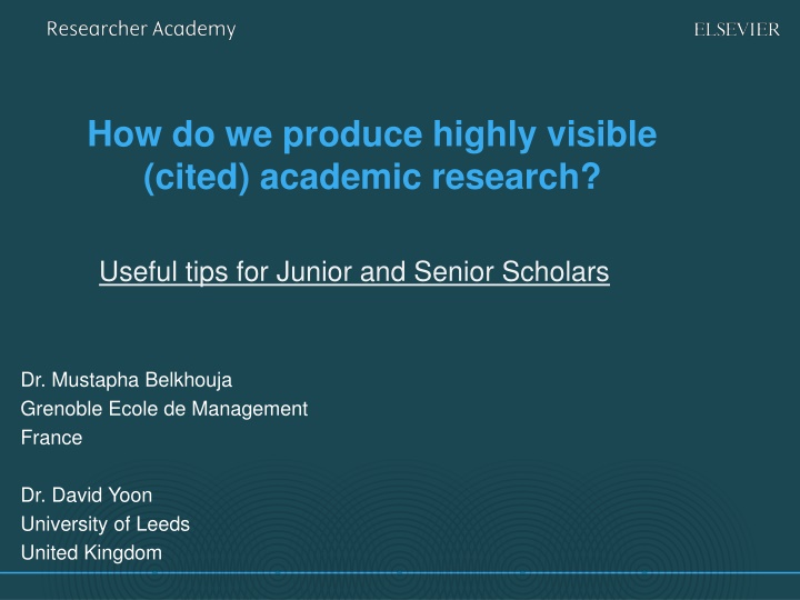 Producing Highly Visible Academic Research: Tips for Scholars