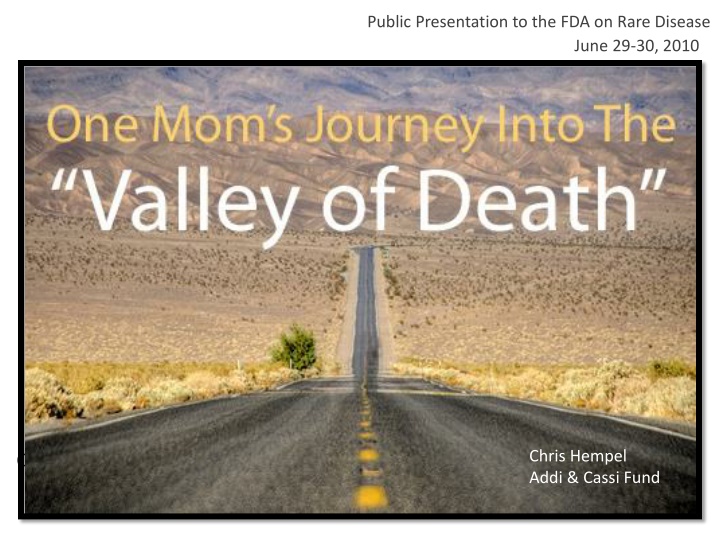 Public Presentation to the FDA on Rare Disease Advocacy