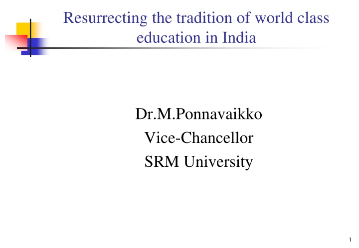 Resurrecting the Tradition of World-Class Education in India
