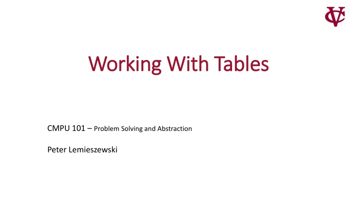 Working With Tables - Problem Solving and Abstraction