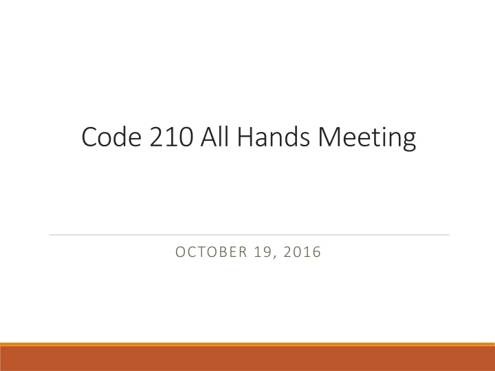 Code 210 All Hands Meeting - October 19, 2016
